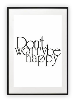 Plakat 15x21 cm Dont worry be happy WZORY - Printonia