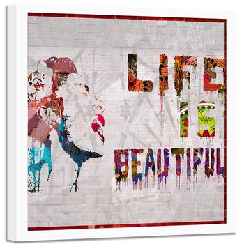 Plakat dekoracyjny w ramie białej, Life is beautiful Banksy graffiti - Plakat w ramie białej - 50x50 - Feeby