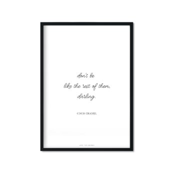Plakat Don't be like the rest of them, 21x29,7 cm - Love The Journey