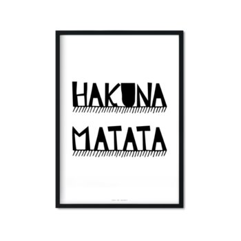 Plakat Hakuna Matata, 30x40 cm - Love The Journey