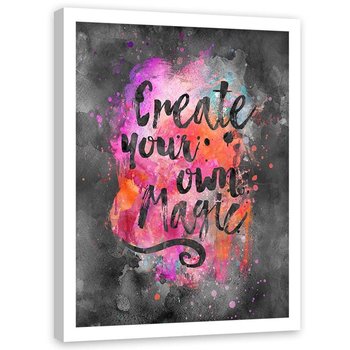 Plakat w ramie białej, Your own magic - 40x60 - Feeby