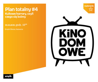Plan Totalny #4: Kultowe horrory, czyli czego się boimy | Empik Silesia