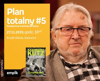 Plan totalny #5: Autoportret Kazimierza Kutza | Empik Silesia