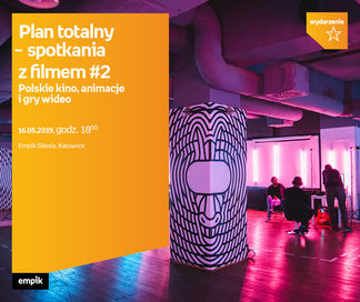 Plan totalny - spotkania z filmem #2 | Empik Silesia