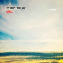 Planes Live People Ensemble