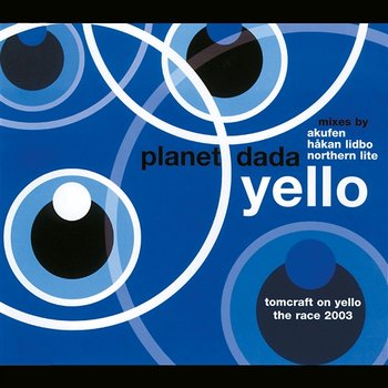 Planet Dada / The Race - Yello
