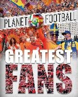 Planet Football: Greatest Fans - Gifford Clive