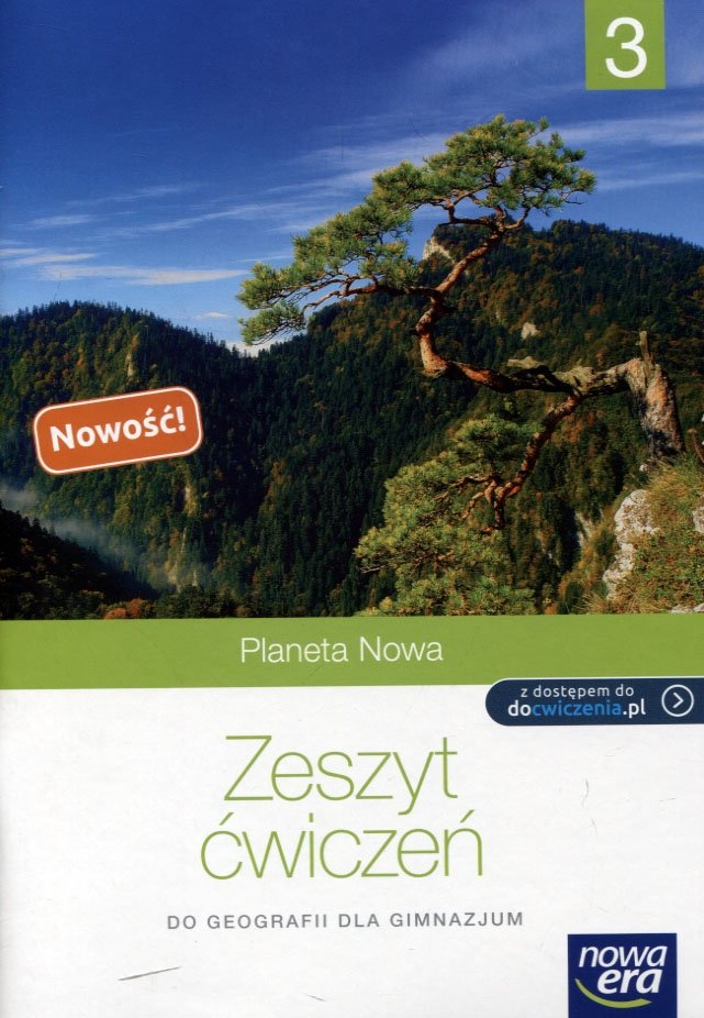 Planeta Nowa. Geografia. Zeszyt ćwiczeń. Klasa 3. Gimnazjum - Knopik ...