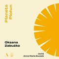 Planeta Piołun - audiobook - Zabużko Oksana