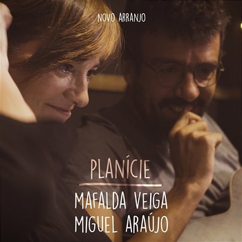 Planície - Mafalda Veiga feat. Miguel Araújo