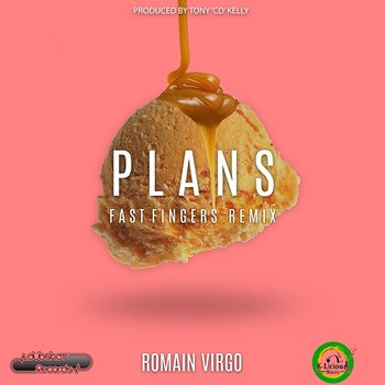 Plans - Fast Fingers, Romain Virgo, Tony "CD" Kelly