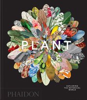 Plant. Exploring the Botanical World. Compact format Opracowanie zbiorowe