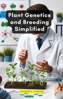 Plant Genetics and Breeding Simplified - ebook EPUB Chanakya Varman