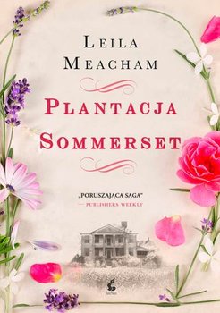 Plantacja Somerset - Meacham Leila