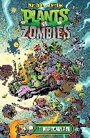 Plants Vs. Zombies Volume 2: Timepocalypse - Tobin Paul, Chan Ron