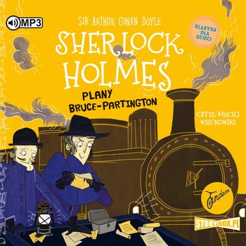 Plany Bruce-Partington. Klasyka dla dzieci. Sherlock Holmes. Tom 17 - Doyle Arthur Conan