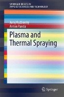 Plasma and Thermal Spraying - Ruzbarsky Juraj, Panda Anton