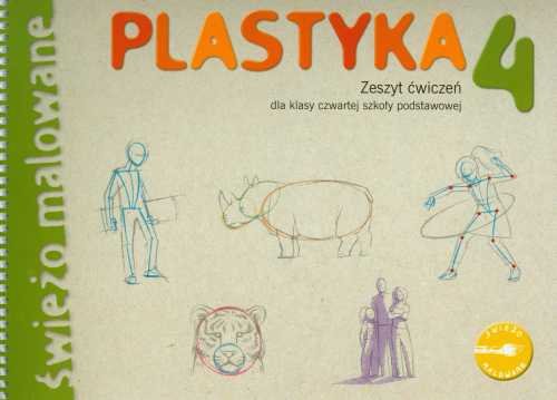 Plastyka. Świeżo malowane. Zeszyt ćwiczeń. Klasa 4 | Sklep EMPIK.COM