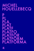 Platforma  - Houellebecq Michel