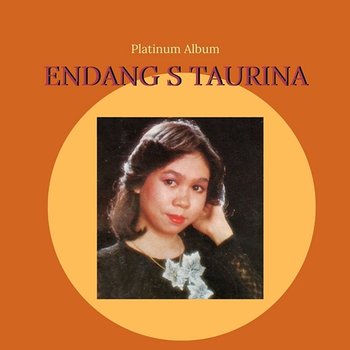 Platinum Album - Endang S Taurina