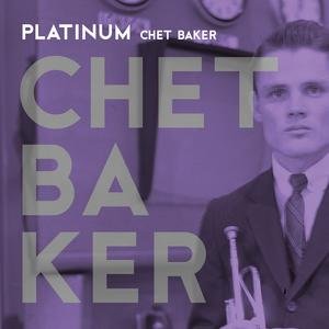 Platinum - Baker Chet