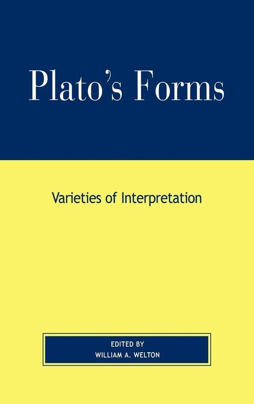 Plato Forms.pdf Plato's Forms - Welton William A. -. | Książka w Empik