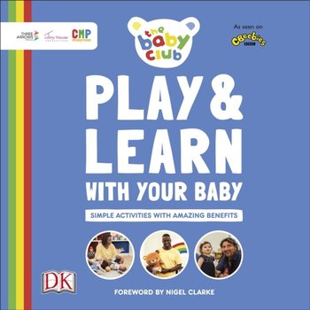 Play and Learn With Your Baby - Powell Emma, Clarke Nigel, Smith Sally