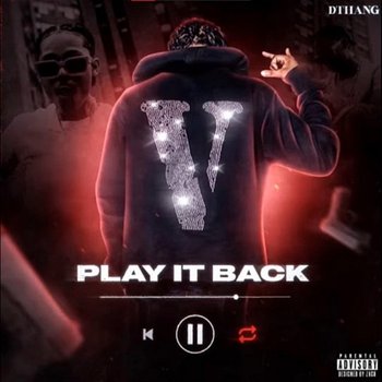 Play it Back - Dthang
