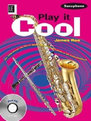 Play it Cool - Saxophone. Ausgabe mit CD - Universal Edition Ag ...