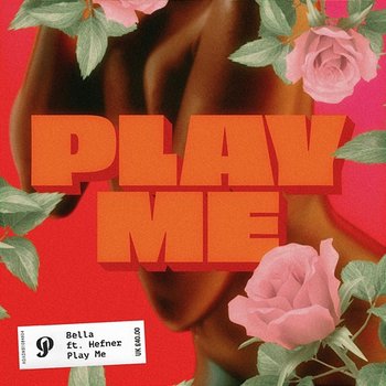 Play Me - Bella, Hefner