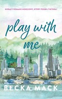 Play with Me Becka Mack