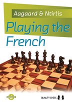 Playing the French Ntirlis Nikolaos, Aagaard Grandmaster Jacob