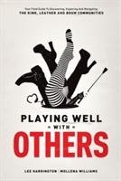 Playing Well With Others Harrington Lee, Williams Mollena