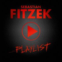 Playlist Sebastian Fitzek