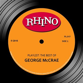 Playlist: The Best Of George McCrae - George McCrae