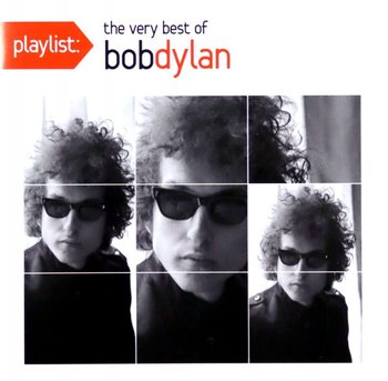 Playlist The Very Best of Bob Dylan - Bob Dylan