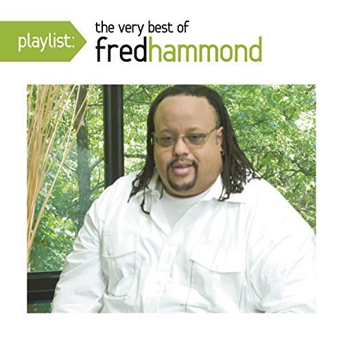 Playlist The Very Best Of Fred Hammond - Various Artists | Muzyka Sklep ...