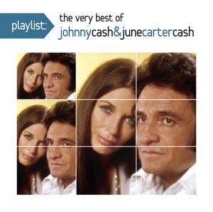 Playlist: The Very Best Of Johnny Cash & June Carter Cash - Cash Johnny, Carter-Cash June