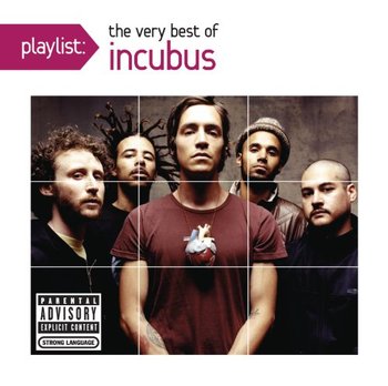Playlist: Very Best of - Incubus
