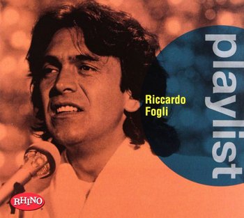PlaylistRiccardo Fogli - Fogli Riccardo