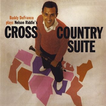Plays Nelson Riddle's Cross Country Suite - Buddy DeFranco