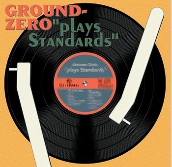 Plays Standards, płyta winylowa - Ground Zero