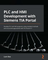 PLC and HMI Development with Siemens TIA Portal - ebook epub Liam Bee