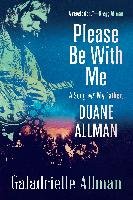 Please Be with Me: A Song for My Father, Duane Allman Allman Galadrielle