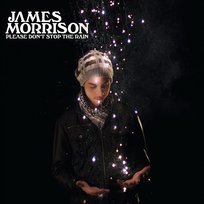Please Don't Stop The Rain James Morrison
