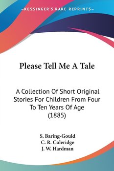 Please Tell Me A Tale - S. Baring-Gould