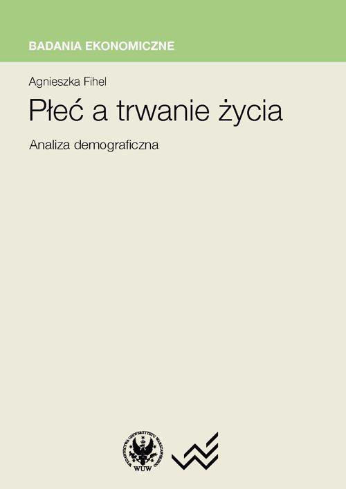 Płeć a trwanie życia. Analiza demograficzna - ebook PDF