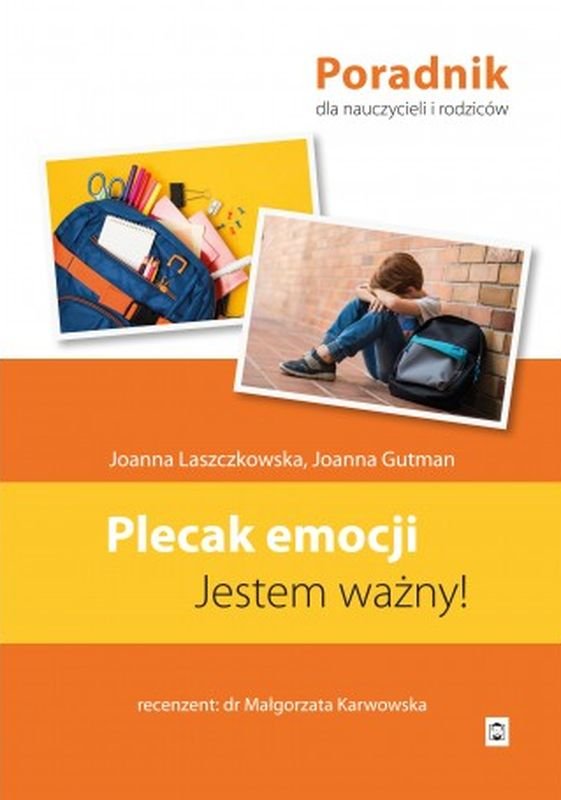 Plecak Emocji. Jestem Ważny - Joanna Laszczkowska | Książka W Empik