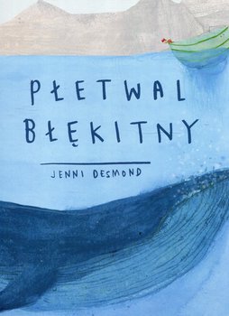 Płetwal błękitny - Desmond Jenni