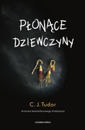 Płonące dziewczyny - Tudor C. J.